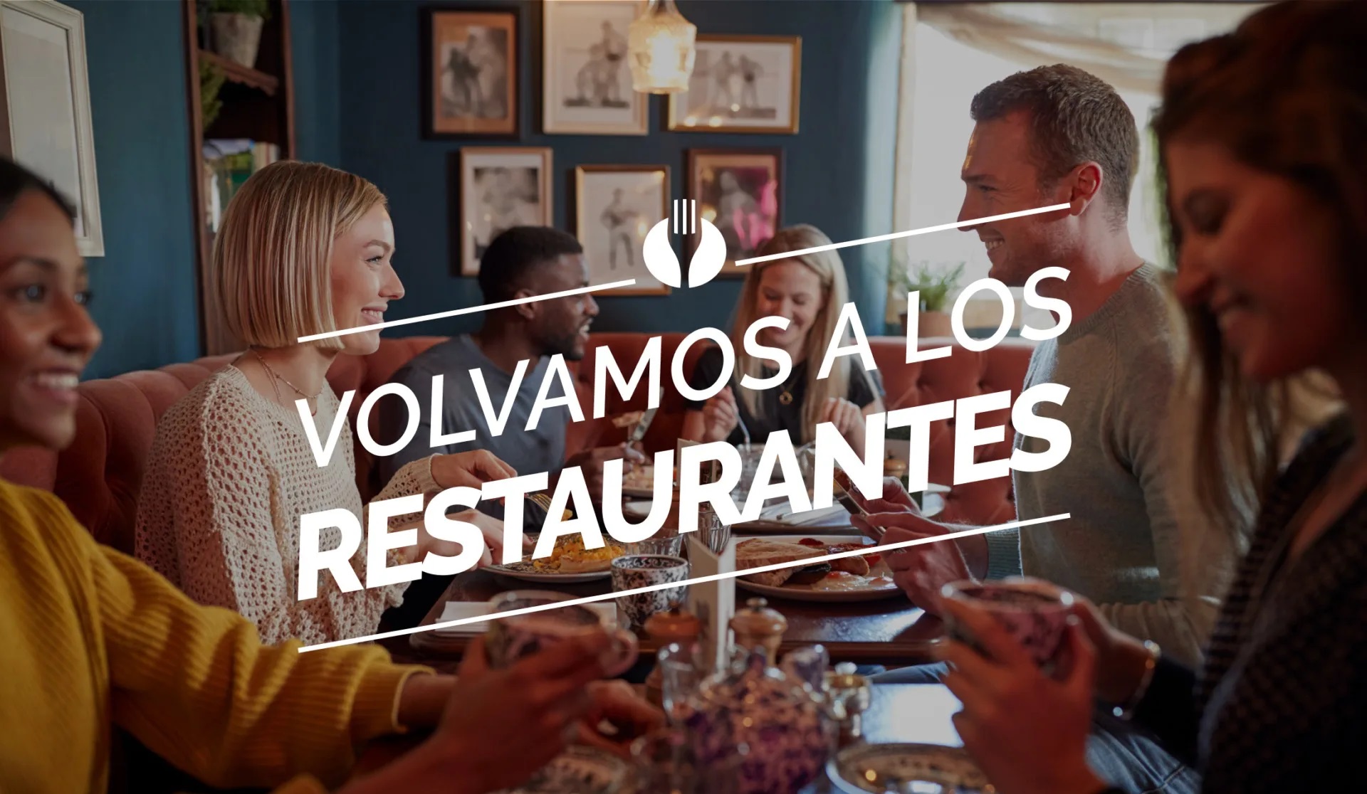 Volvamos a los restaurantes