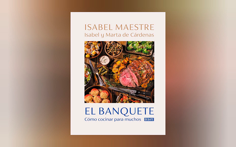 “El Banquete. Cómo cocinar para muchos”