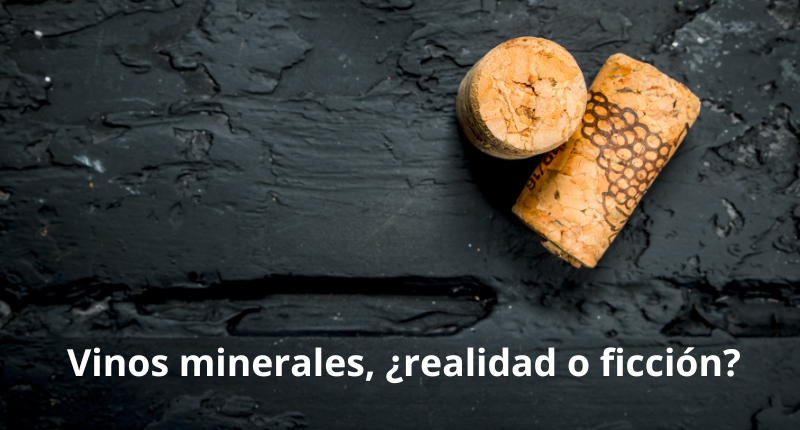 vinos minerales-realidad o ficción