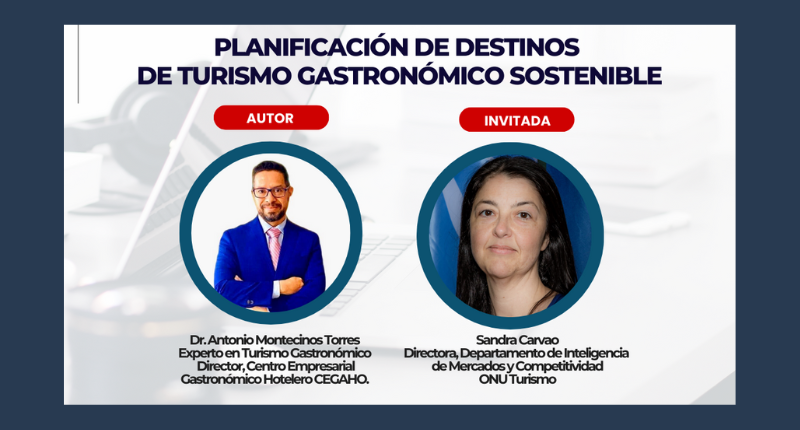 Planificación de destinos de turismo gastronómico sostenible