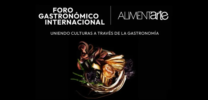 Foro Gastronómico Internacional de Alimentarte 